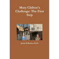 Mary Chilton's Challenge: the First Step