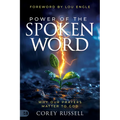 Power of the Spoken Word: Why Our Prayers Matter to God