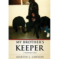 My Brother's Keeper