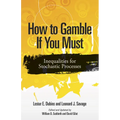 How to Gamble If You Must: Inequalities for Stochastic Processes