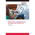 Educaciòn a distancia en tiempos de COVID-19