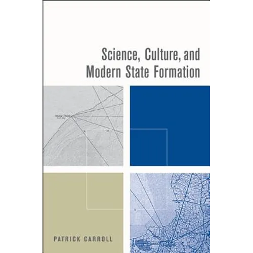 Science, Culture, and Modern State Formation