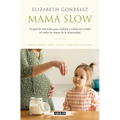 Mamá Slow / Slow Mama