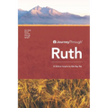 Journey Through Ruth: 30 Biblical Insights By Sim Kay Tee