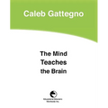 The Mind Teaches the Brain