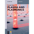 Plasma and Plasmonics