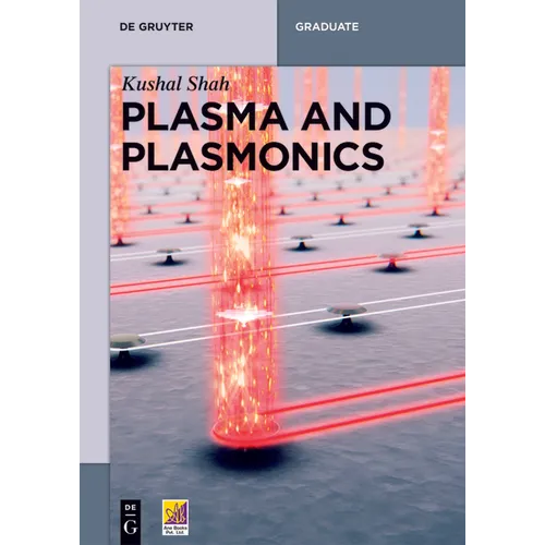 Plasma and Plasmonics