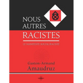 Nous autres racistes