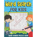 Word Search for Kids Ages 6-8: Word Search Puzzle Book for Kids - Learn Vocabulary and Improve Memory, Logic and Reading Skills