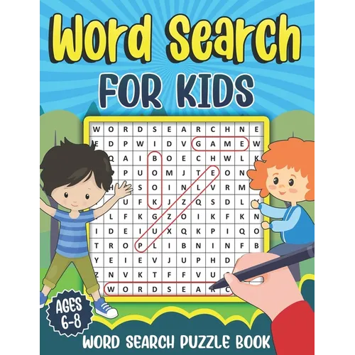 Word Search for Kids Ages 6-8: Word Search Puzzle Book for Kids - Learn Vocabulary and Improve Memory, Logic and Reading Skills