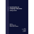 Social Justice in Language Education: Taking Action