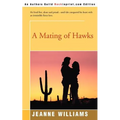 A Mating of Hawks