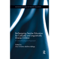 Re-Designing Teacher Education for Culturally and Linguistically Diverse Students: A Critical-Ecological Approach