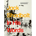 Jack Shadbolt: In His Words