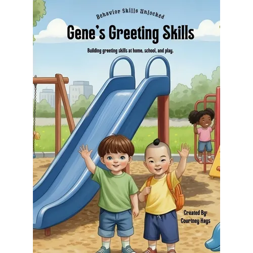 Gene's Greeting Skills