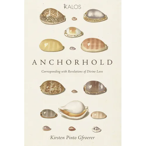 Anchorhold: Corresponding with Revelations of Divine Love