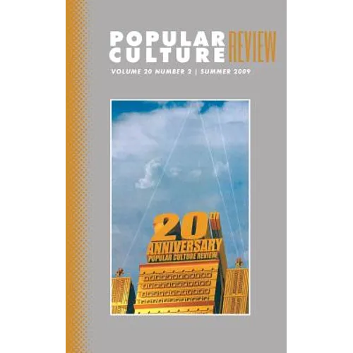 Popular Culture Review: Vol. 20, No. 2, Summer 2009