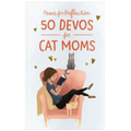 Paws for Reflection: 50 Devos for Cat Moms