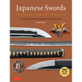 Japanese Swords: Cultural Icons of a Nation: The History, Metallurgy and Iconography of the Samurai Sword [With DVD]