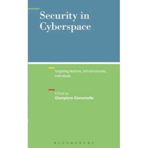 Security in Cyberspace: Targeting Nations, Infrastructures, Individuals