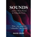 Sounds: ...and 51 More Poems in Villanelle Form