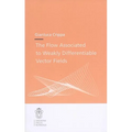 The Flow Associated to Weakly Differentiable Vector Fields
