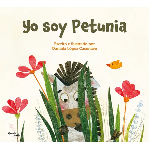 Yo Soy Petunia / I Am Petunia