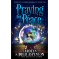 Praying for Peace: The Midlife in Castleberry Paranormal Cozy Mystery Series