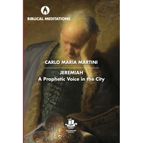 Jeremiah: A Prophetic Voice in the City