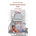 El Misterio del Guante Rojo: Y otros relatos