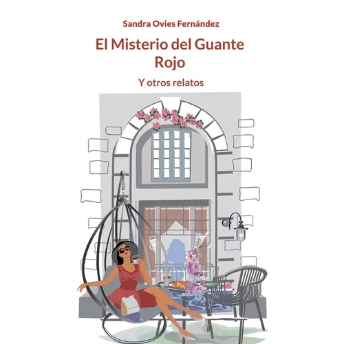 El Misterio del Guante Rojo: Y otros relatos