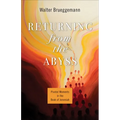 Returning from the Abyss: Pivotal Moments in the Book of Jeremiah
