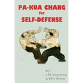 Pa-Kua Chang for Self Defense