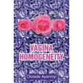 Vagina Homogeneity