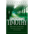 In Search of Timothy: Discovering and Developing Greatness in Church Staff and Volunteers