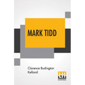 Mark Tidd: His Adventures And Strategies
