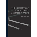 The Elements of Coordinate Geometry, Part 1