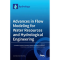 Advances in Flow Modeling for Water Resources and Hydrological Engineering