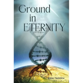 Ground in Eternity