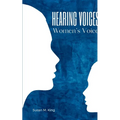 Hearing Voices, Women's Voices