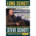 Long Schott: Building Homes, Dreams, and Baseball Teams