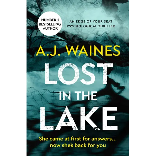 Lost in the Lake: An Edge of Your Seat Psychological Thriller