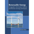 Renewable Energy: Geographic Information Systems and Remote Sensing Techniques