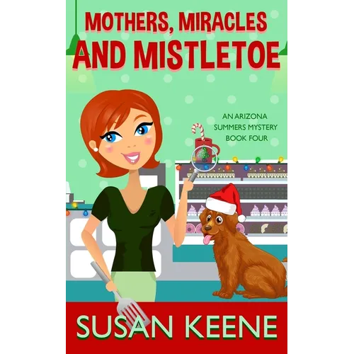 Mothers, Miracles and Mistletoe
