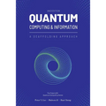 Quantum Computing and Information: A Scaffolding Approach (2e)