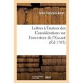 Lettres À l'Auteur Des Considérations Sur l'Ouverture de l'Escaut