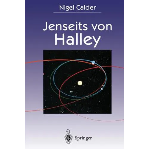 Jenseits Von Halley: Die Erforschung Von Schweifsternen Durch Die Raumsonden Giotto Und Rosetta