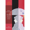 Modern Sentimentalism: Affect, Irony, and Female Authorship in Interwar America