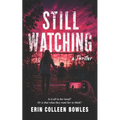 Still Watching
