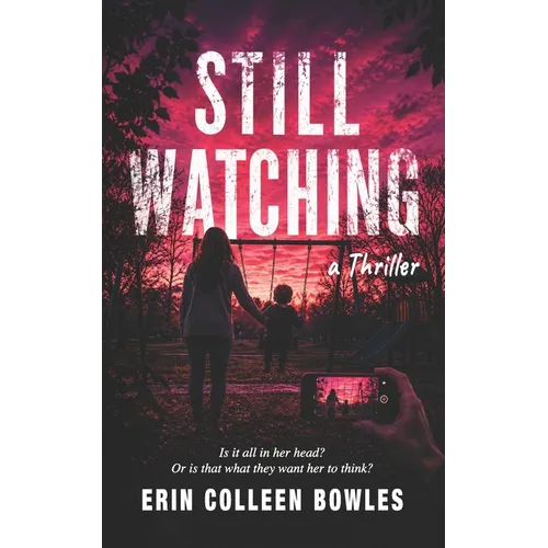 Still Watching